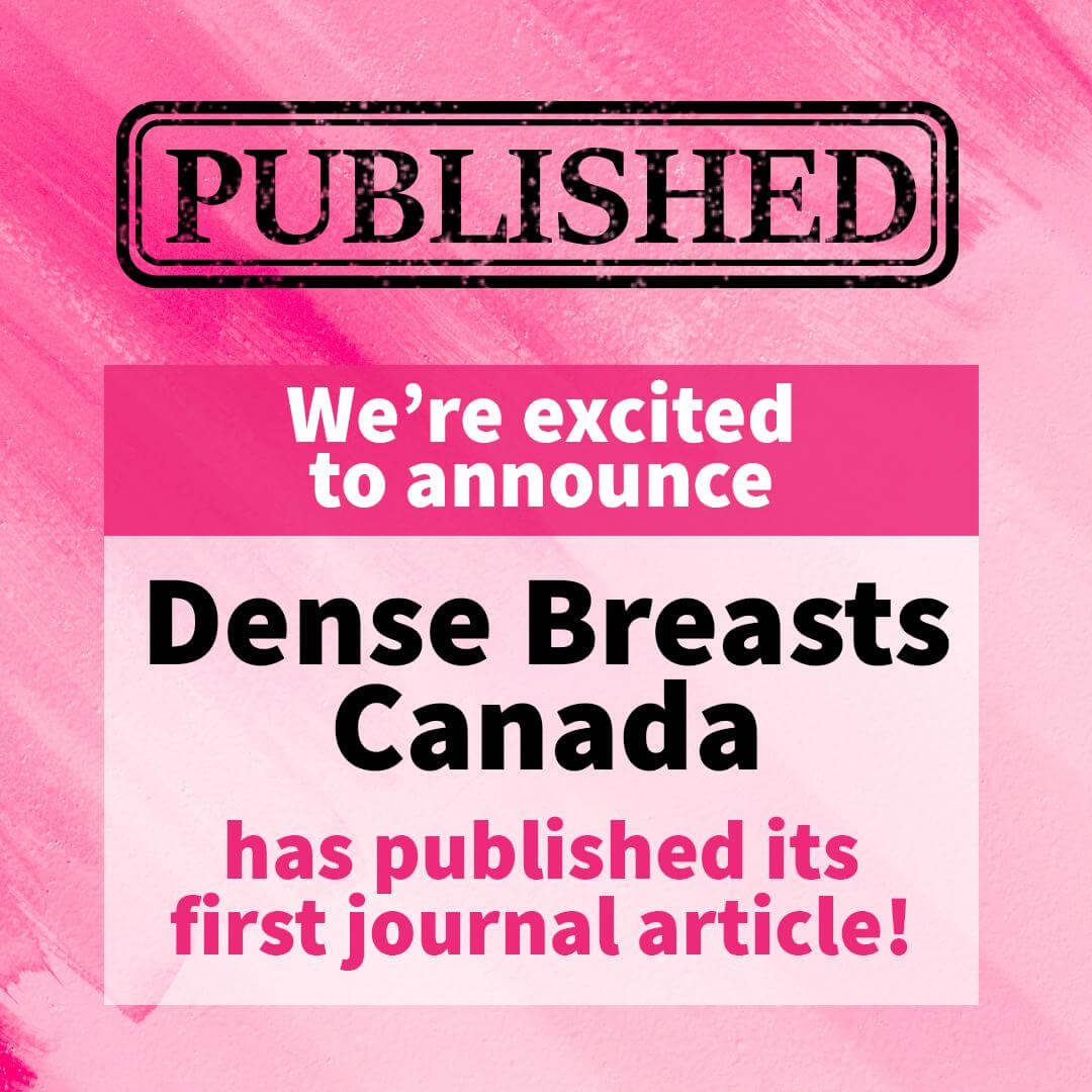 Dense Breasts Canada has published its first journal article