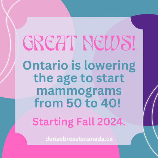 Dense Breasts Canada Welcomes Ontario Decision to Lower Breast Screening Eligibility to Age 40
