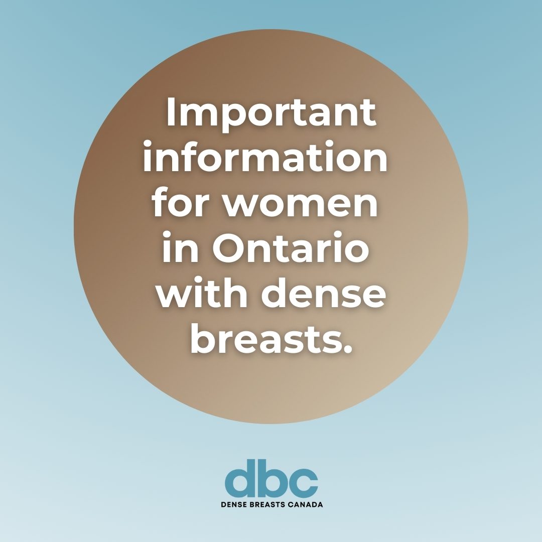 Important update for women in Ontario with Category D density