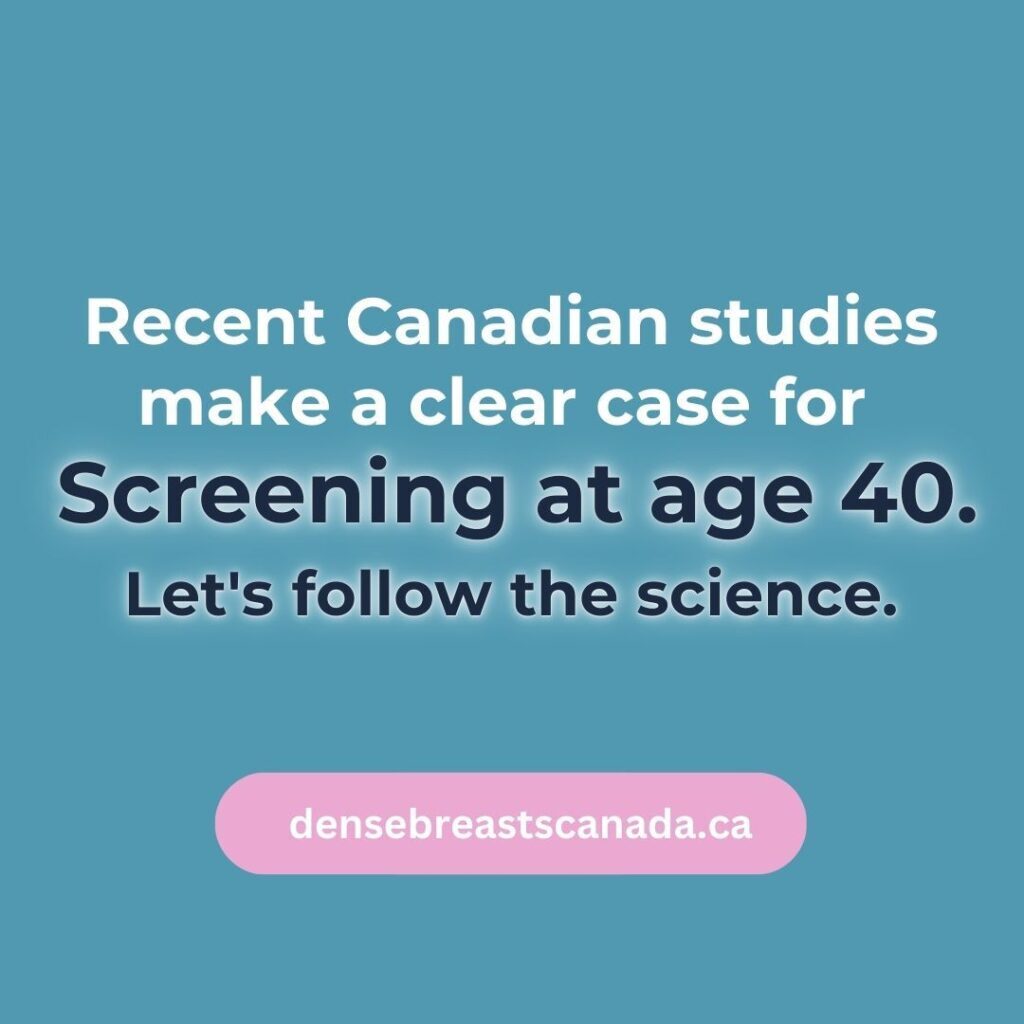 Recent Canadian Studies make a clear case for screening at 40